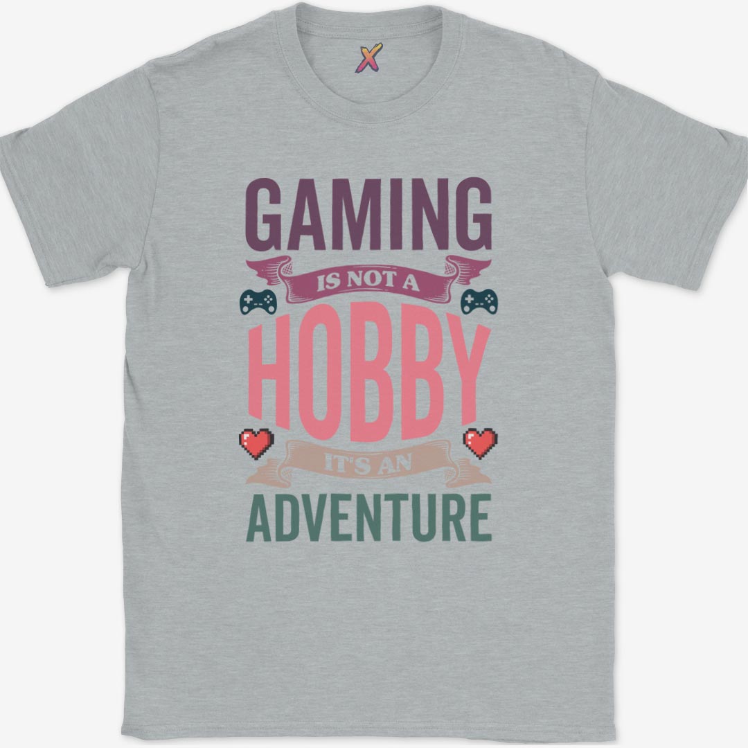 Gaming is not a Hobby T-Shirt