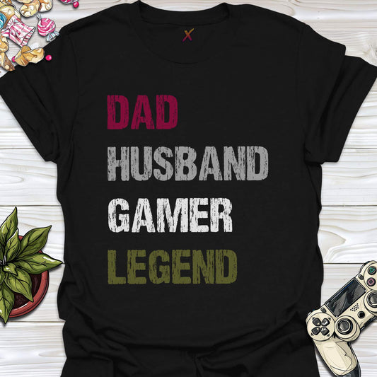 Dad Husband Gamer Legend T-Shirt