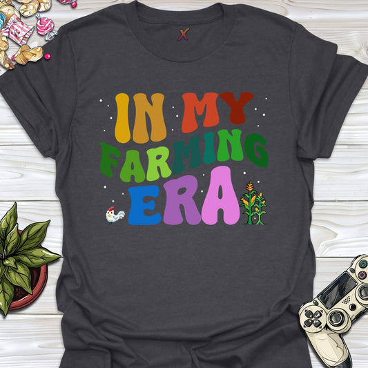 In My Farming Era T-Shirt
