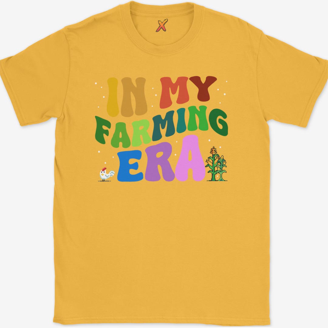 In My Farming Era T-Shirt
