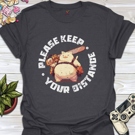 Please Keep Your Distance T-Shirt