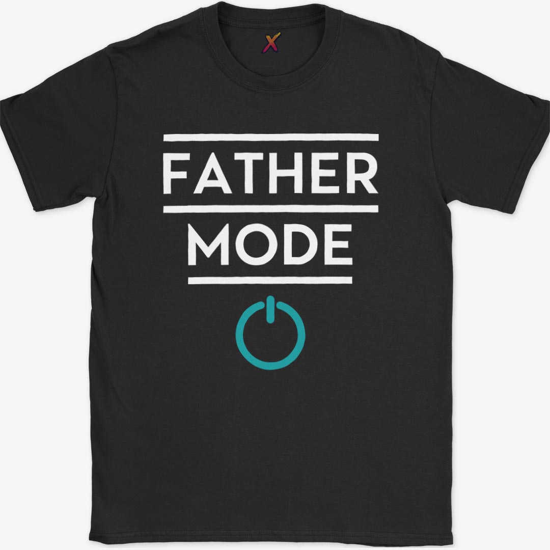 Father Mode T-Shirt