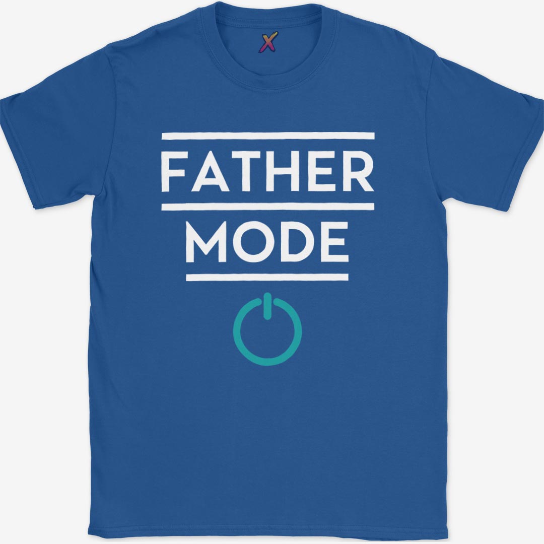Father Mode T-Shirt
