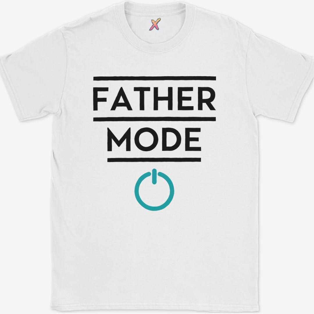 Father Mode T-Shirt
