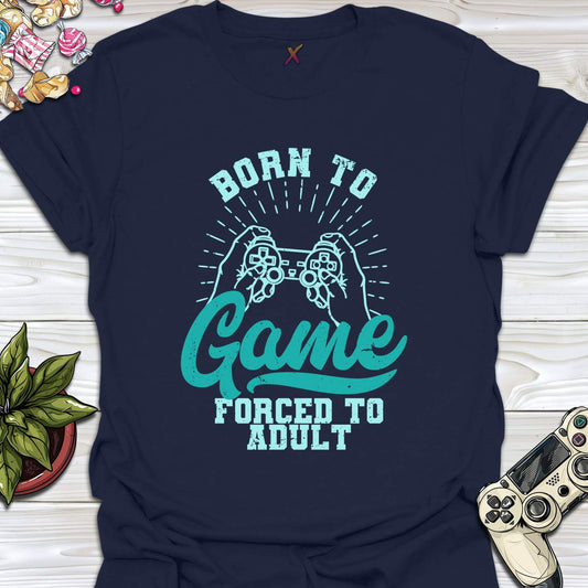 Forced to Adult T-Shirt