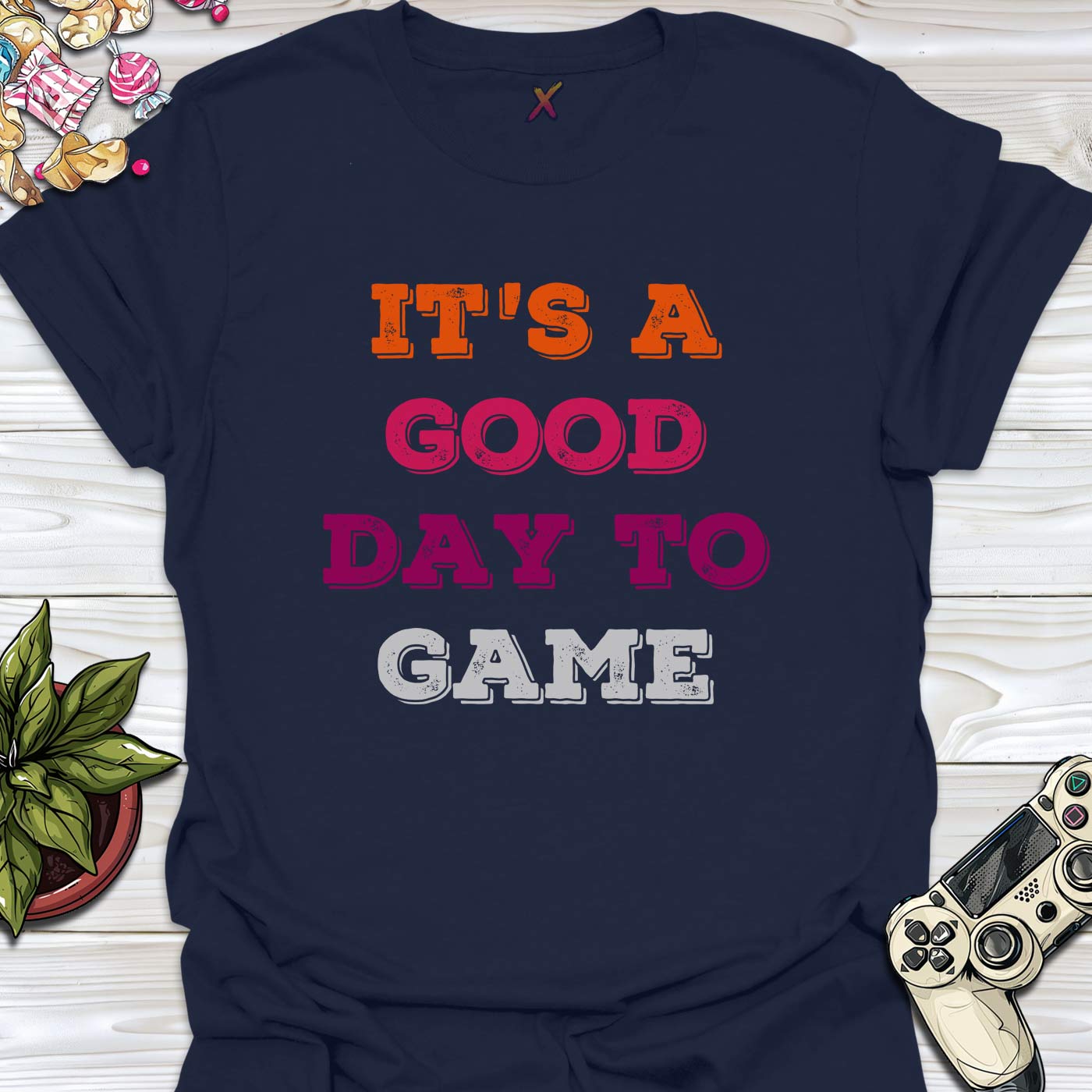 It's A Good Day To Game T-Shirt