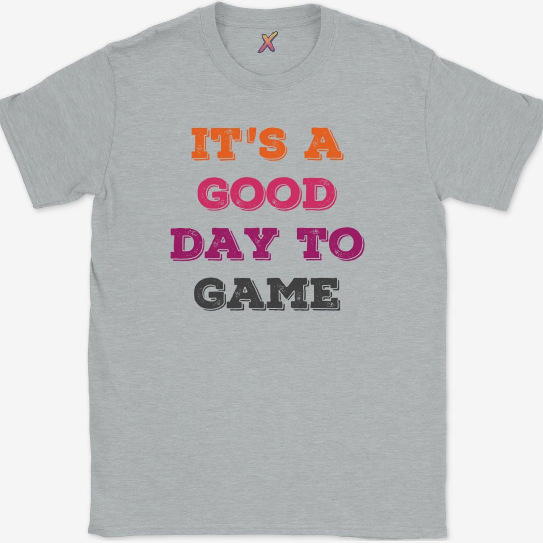 It's A Good Day To Game T-Shirt