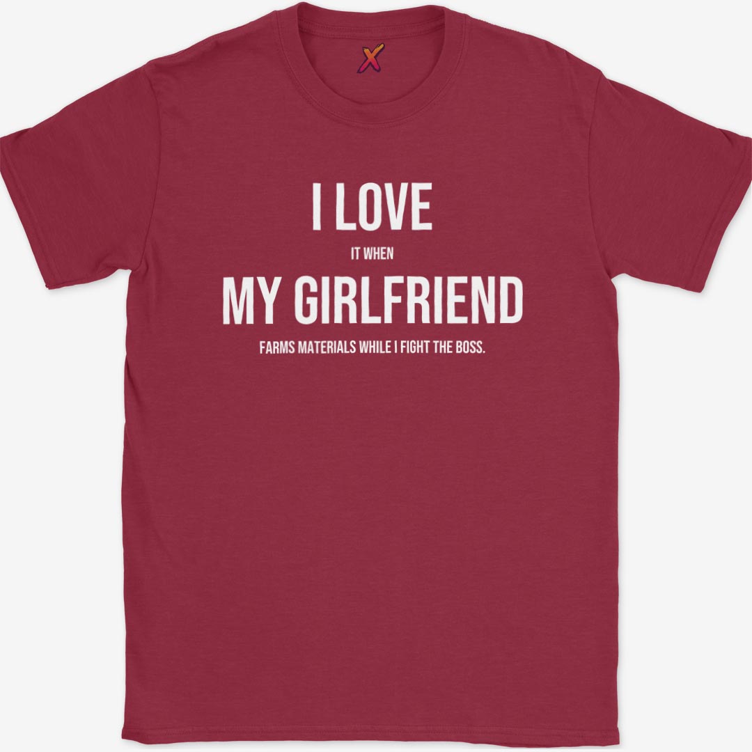 I Love My Girlfriend T-Shirt