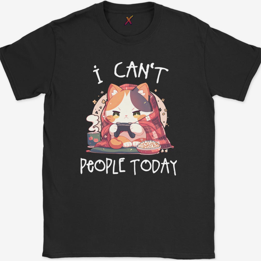 I Can't People Today T-Shirt