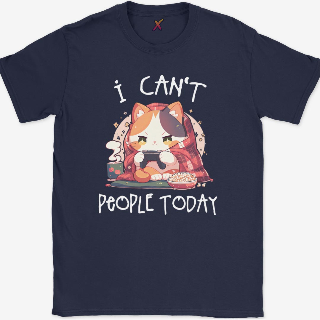 I Can't People Today T-Shirt