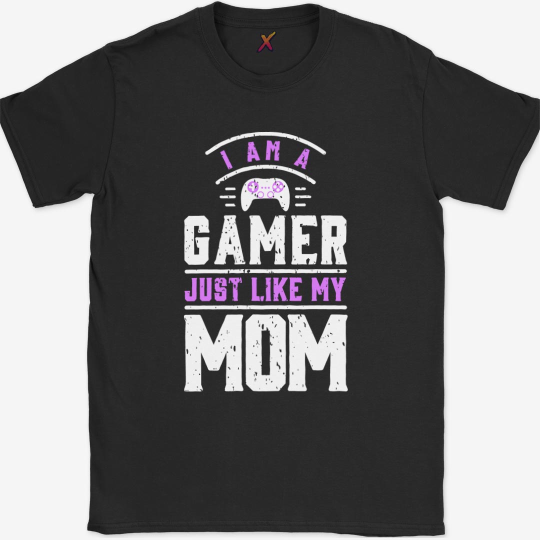 Just Like My Mom T-Shirt