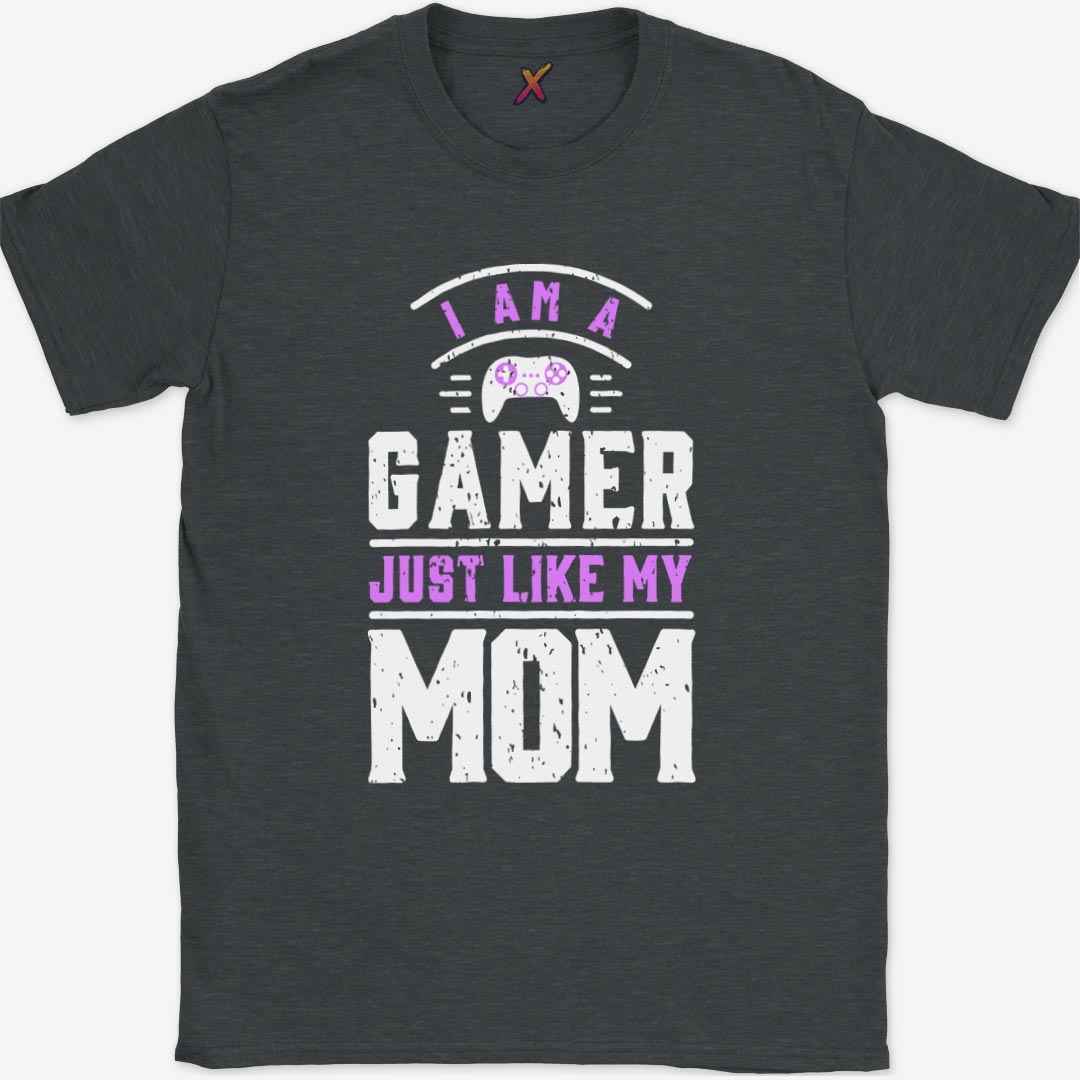 Just Like My Mom T-Shirt