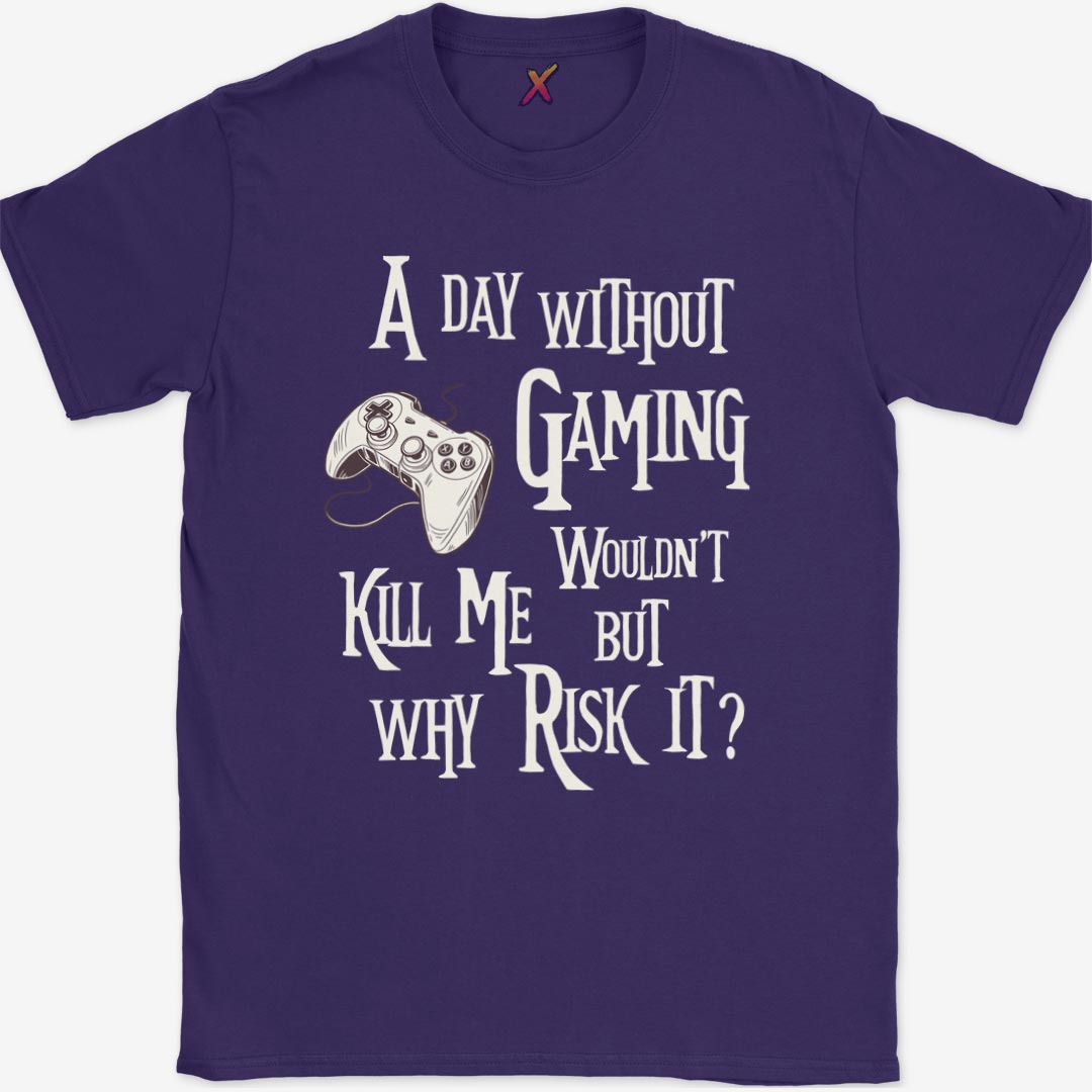 A Day Without Gaming T-Shirt