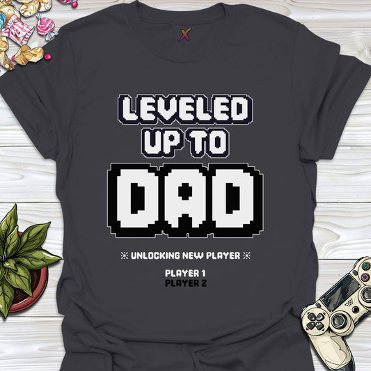 Leveled Up To Dad T-Shirt