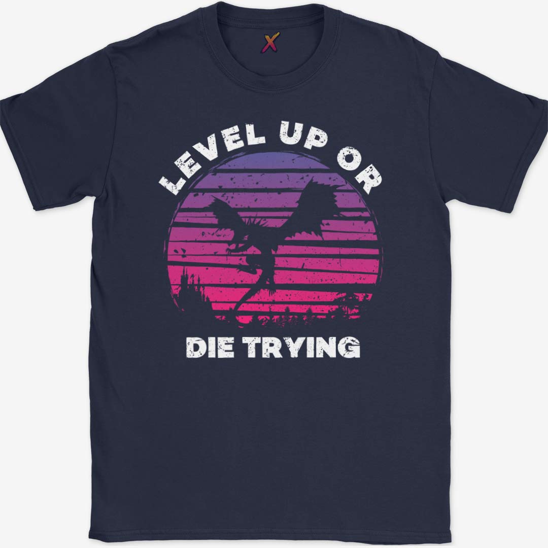 Level Up Or Die Trying T-Shirt