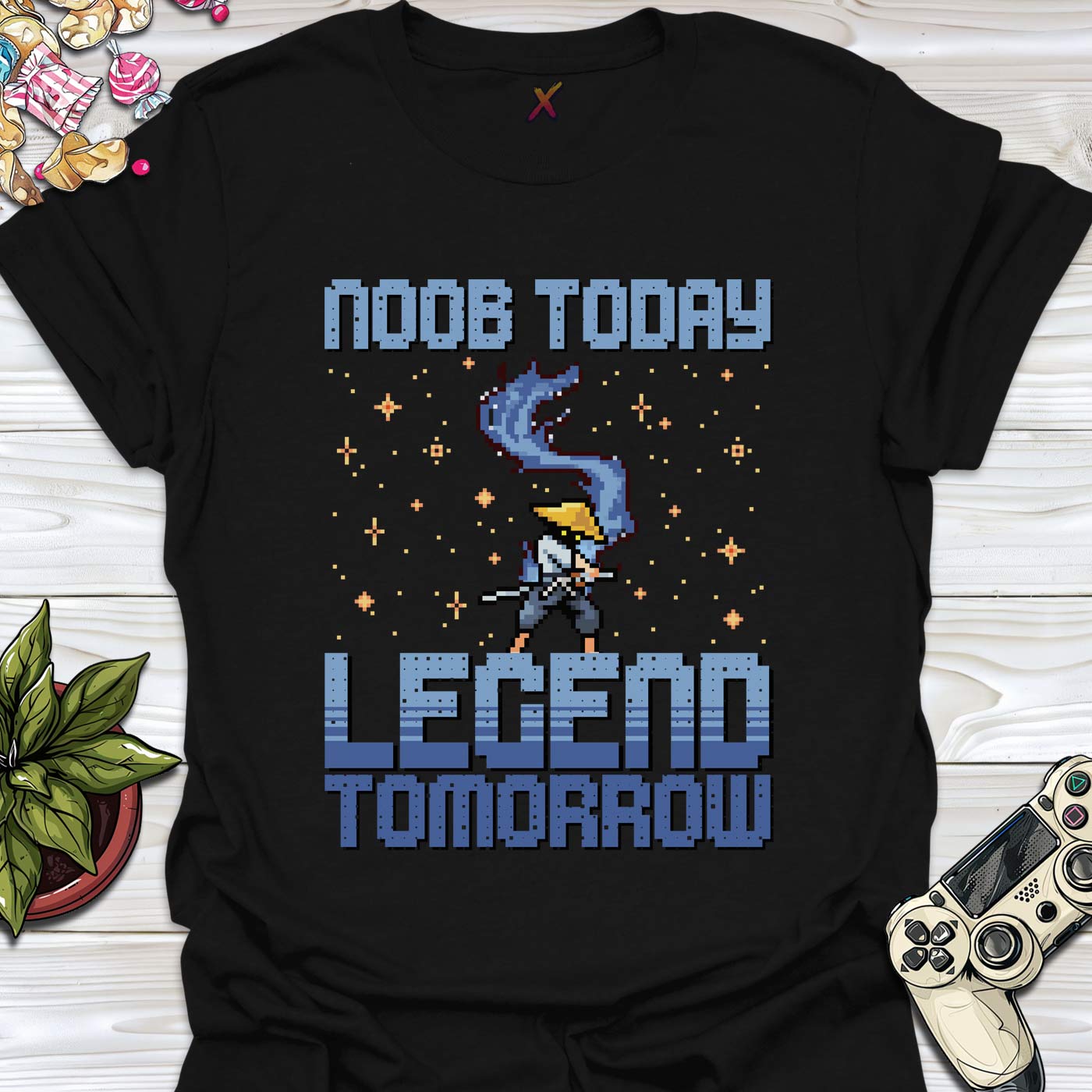 Noob Today Legend Tomorrow T-Shirt