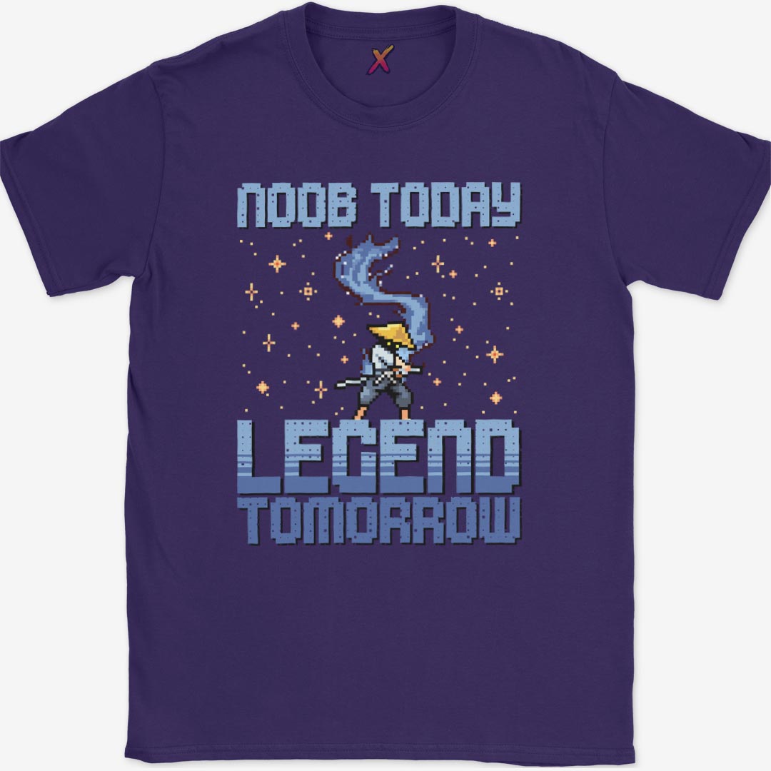 Noob Today Legend Tomorrow T-Shirt