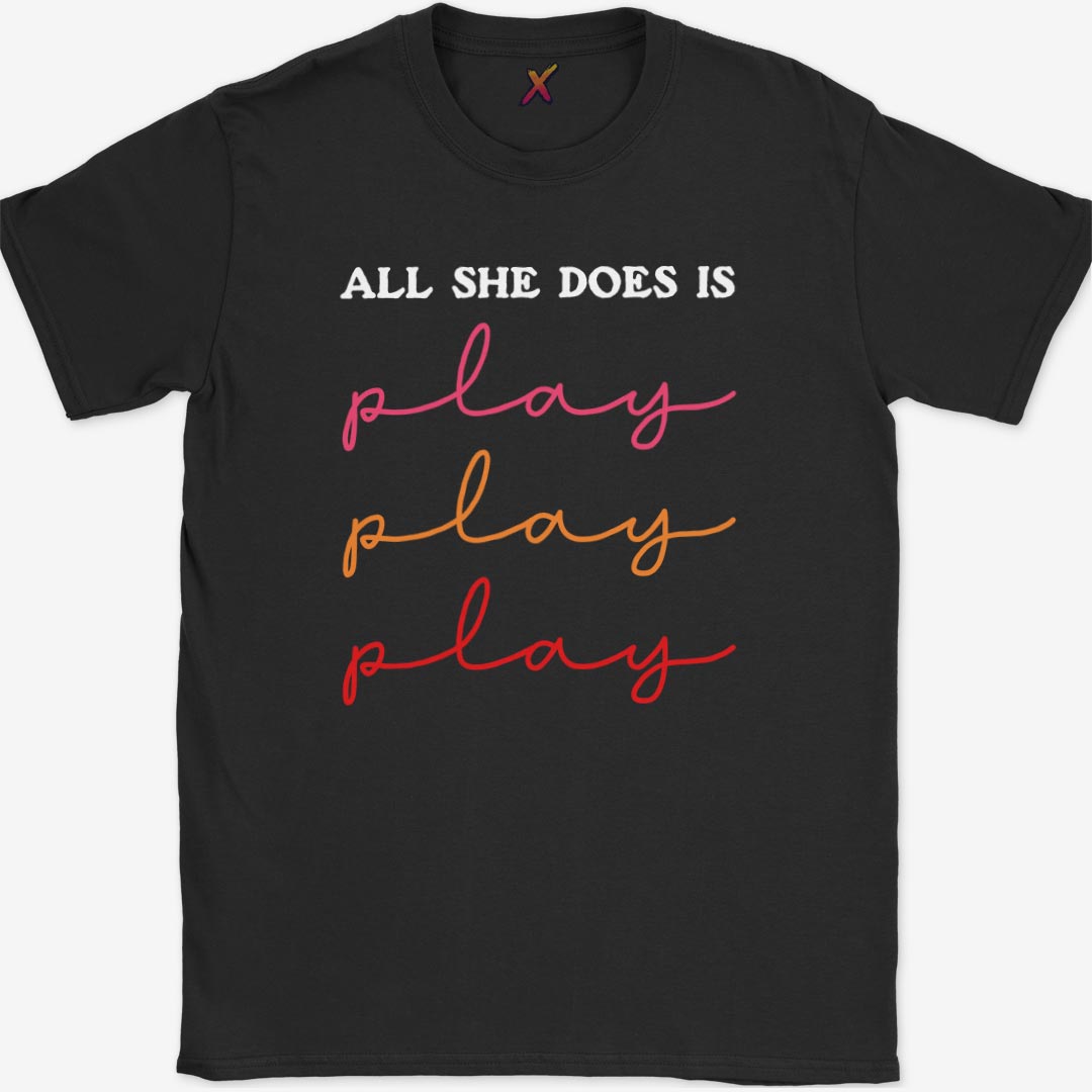 All She Does T-Shirt