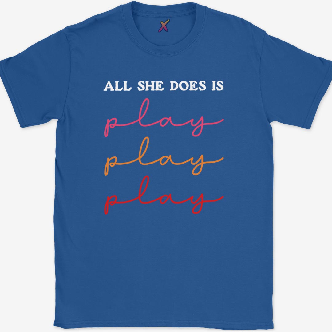 All She Does T-Shirt