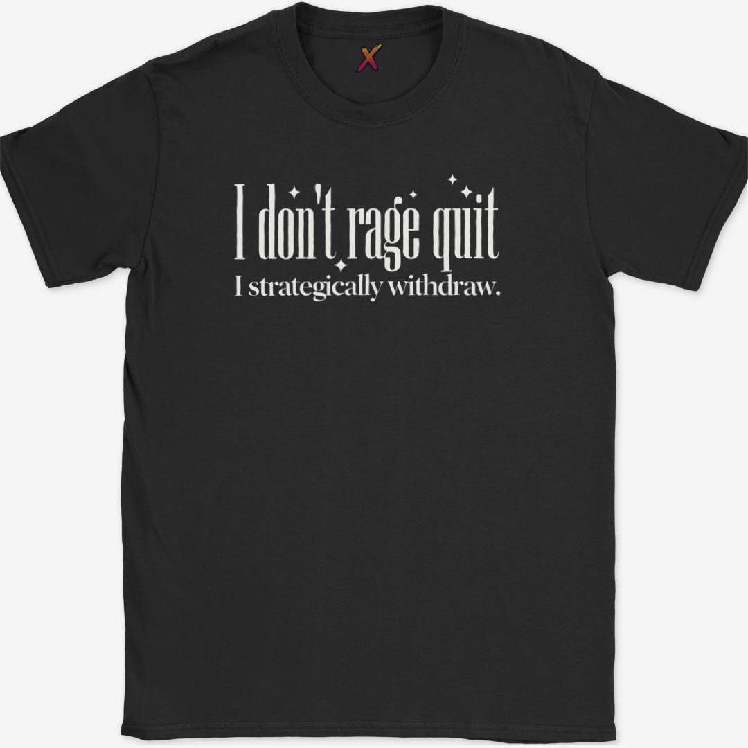 I Don't Ragequit T-Shirt