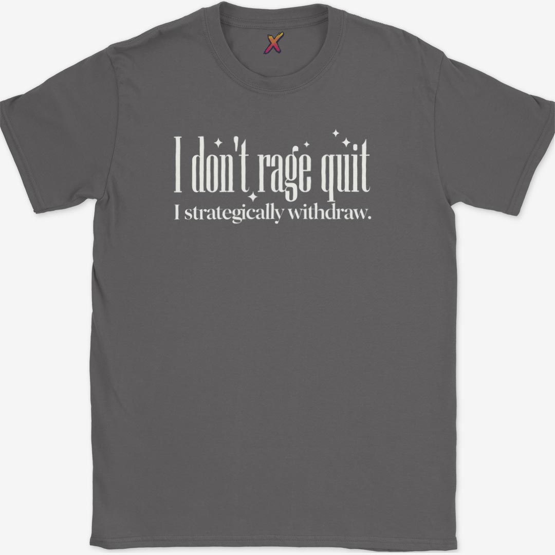 I Don't Ragequit T-Shirt