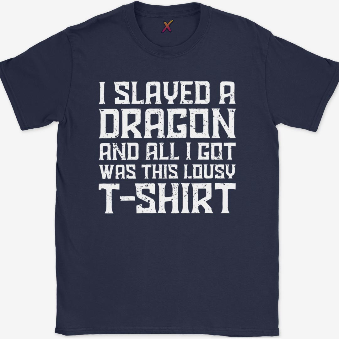 I Slayed A Dragon T-Shirt