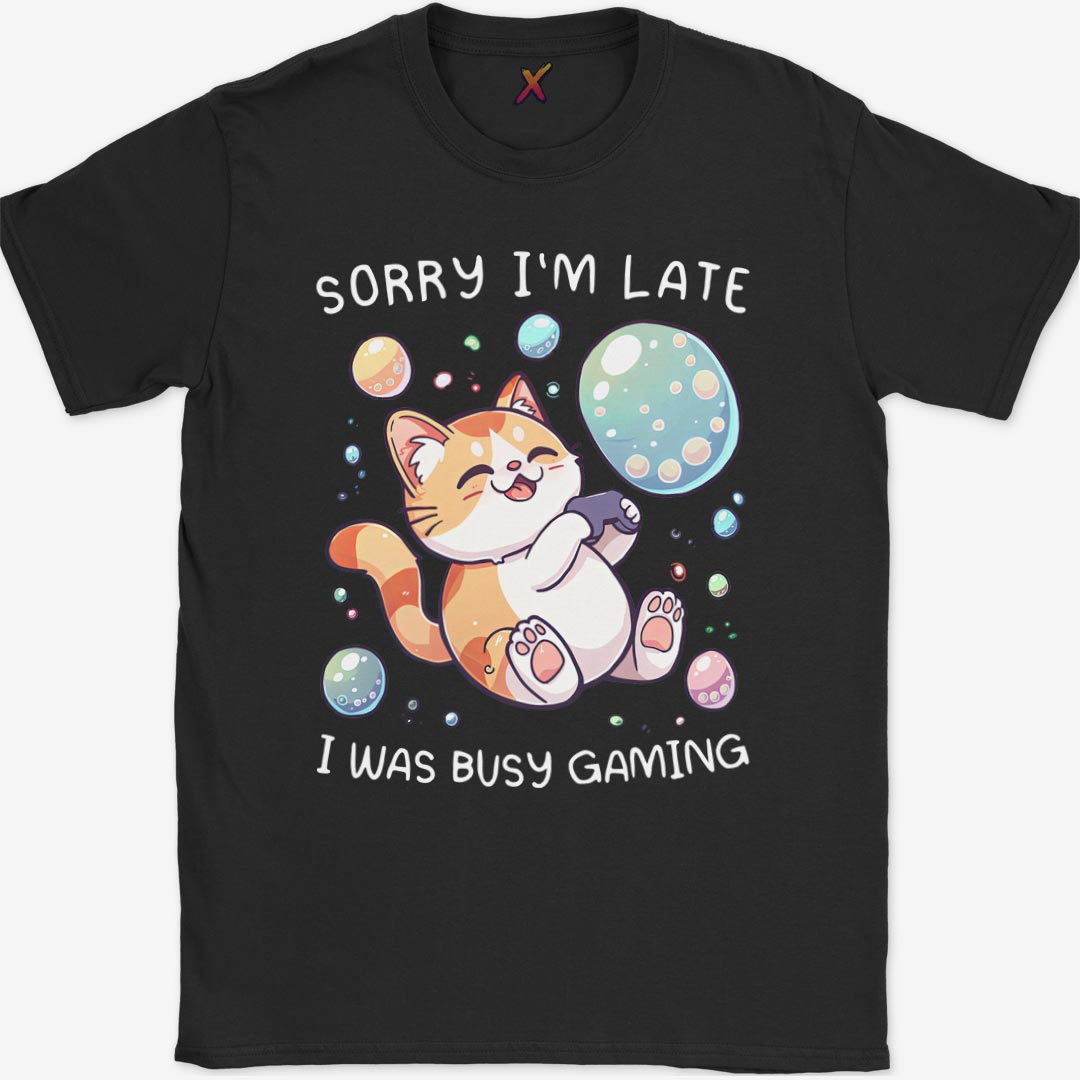 Sorry I'm Late T-Shirt
