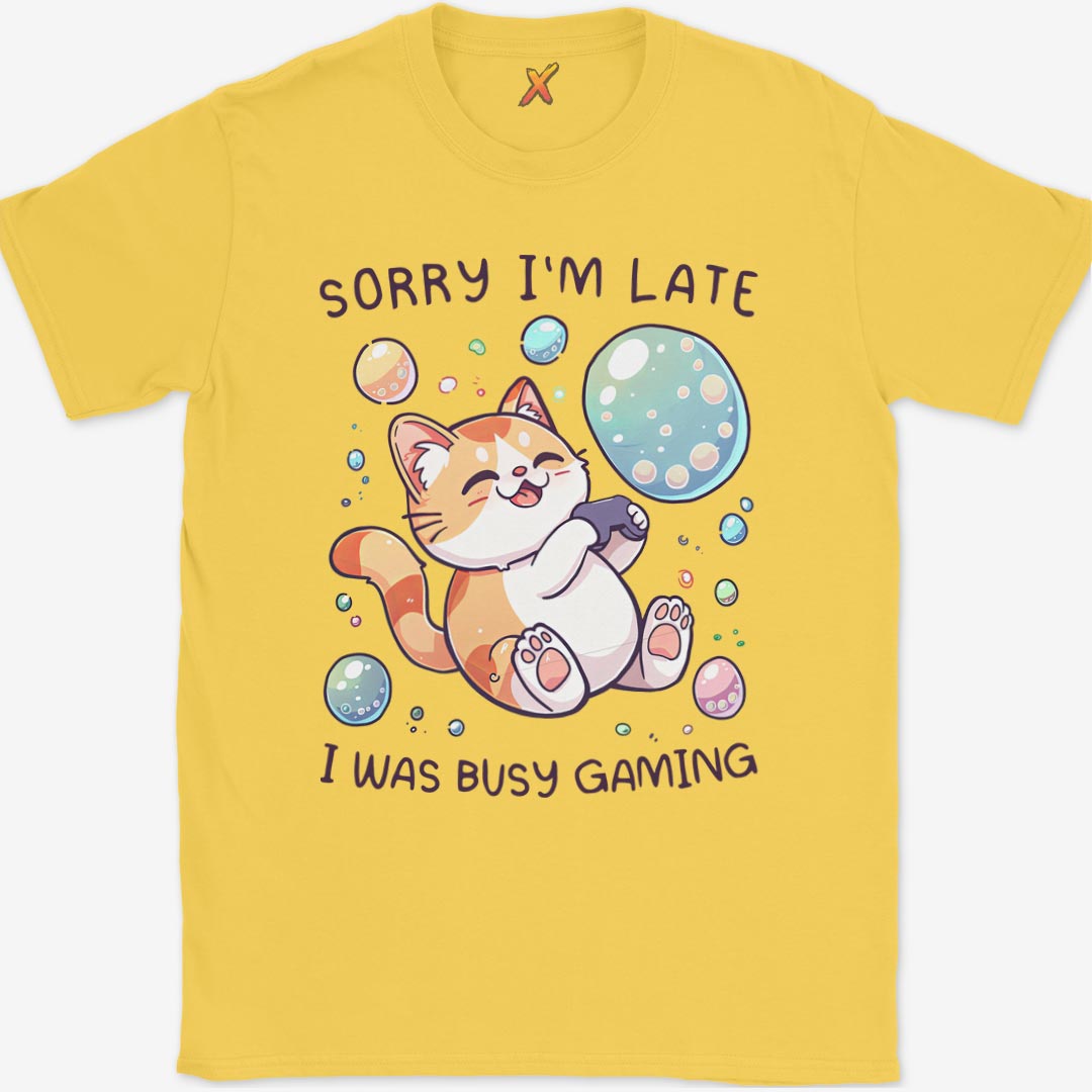 Sorry I'm Late T-Shirt