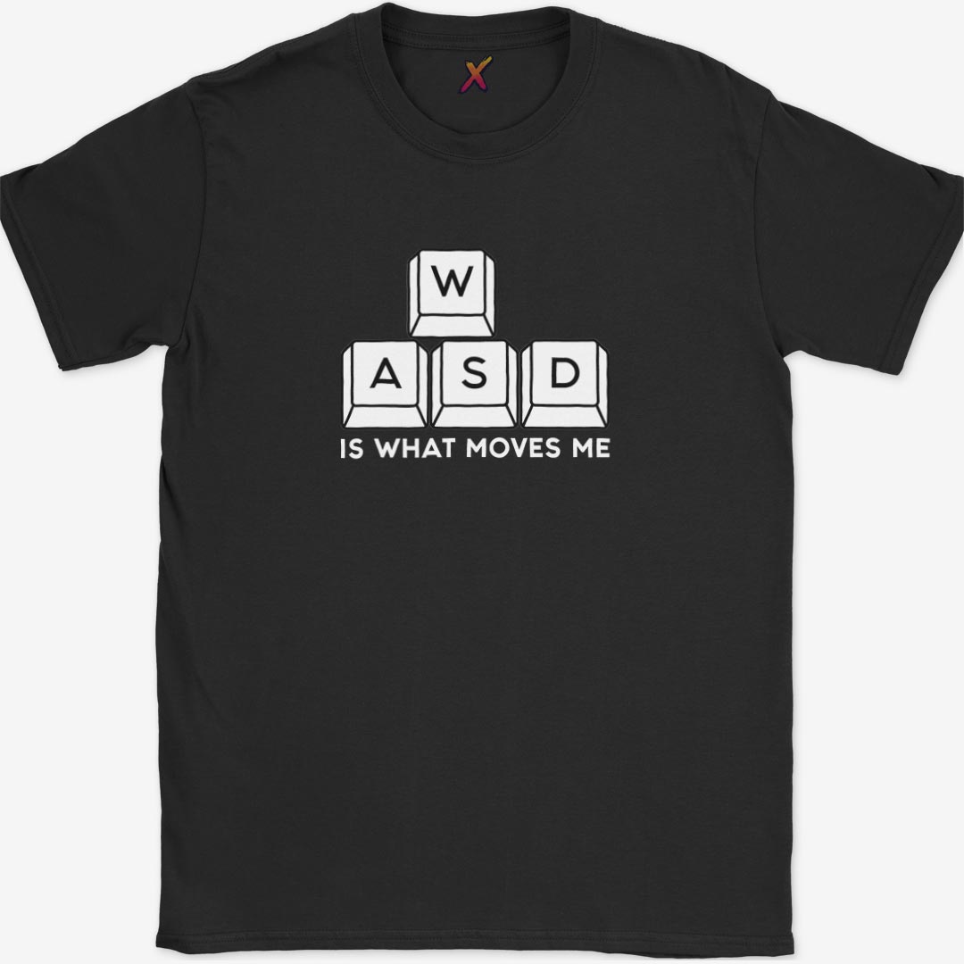 WASD Is What Moves Me T-Shirt