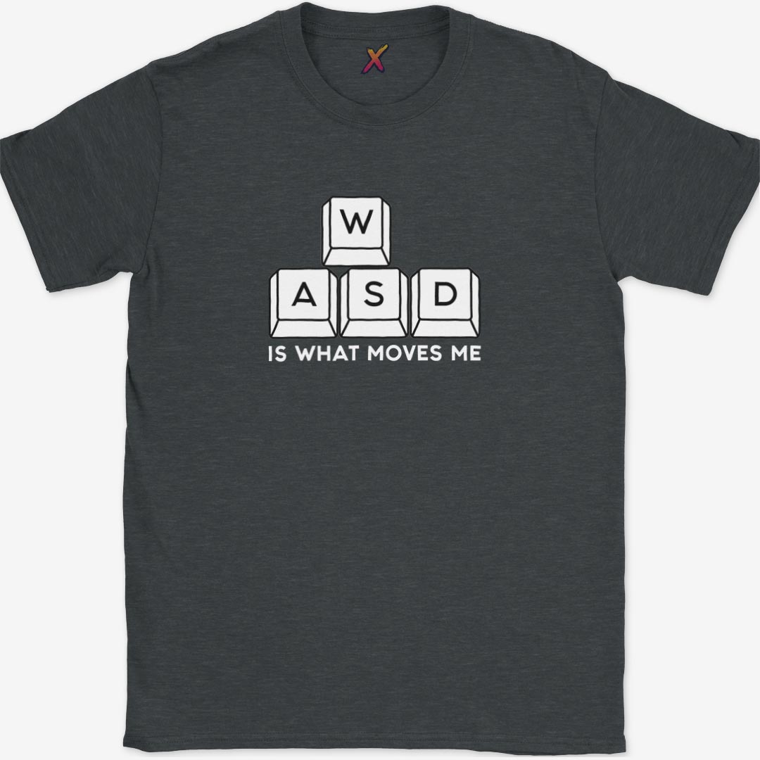 WASD Is What Moves Me T-Shirt