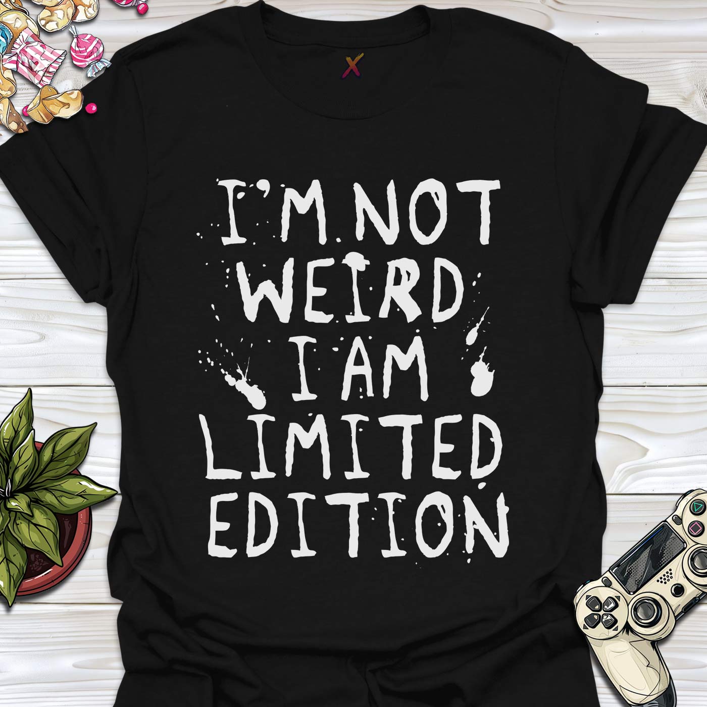 I'm Not Weird T-Shirt