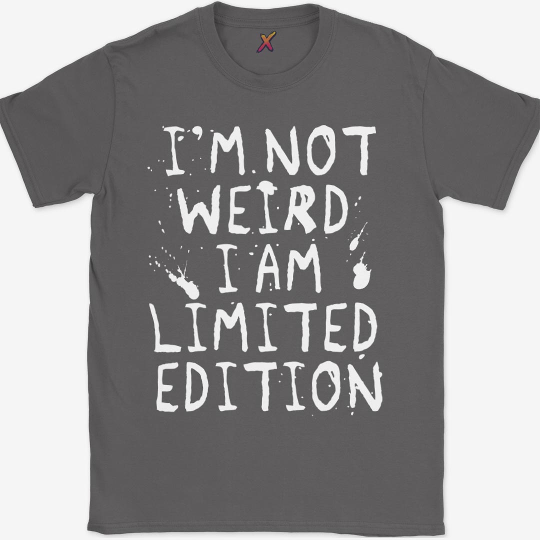 I'm Not Weird T-Shirt