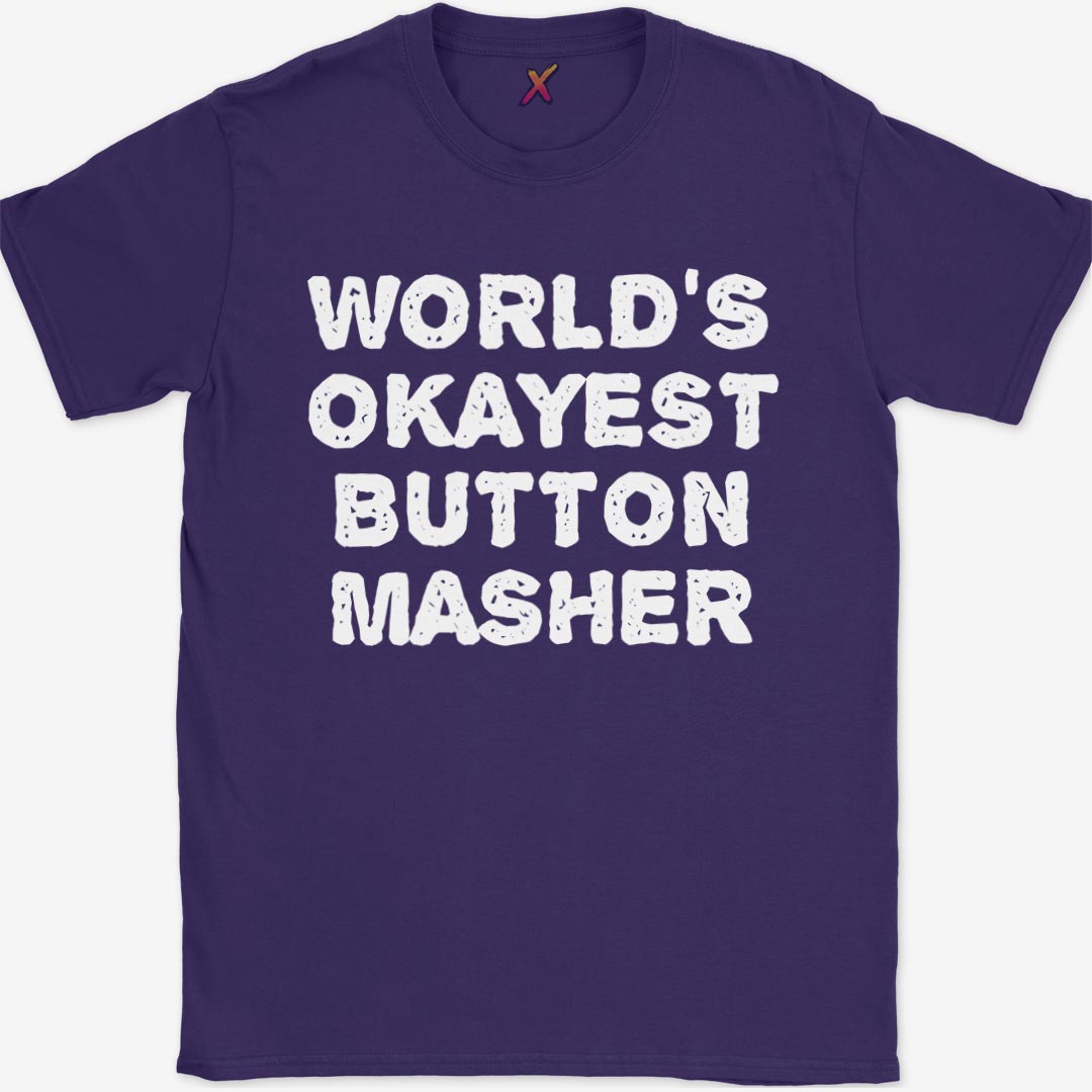 World's Okayest Button Masher T-Shirt