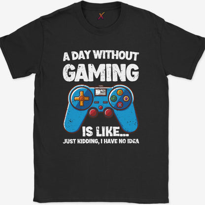 A Day Without Gaming T-Shirt