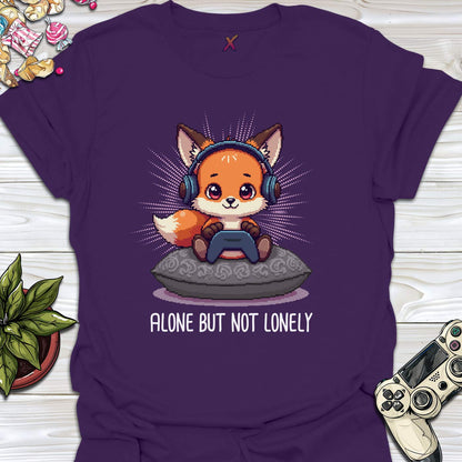 Alone But Not Lonely T-Shirt