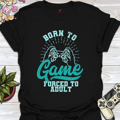 Forced to Adult T-Shirt