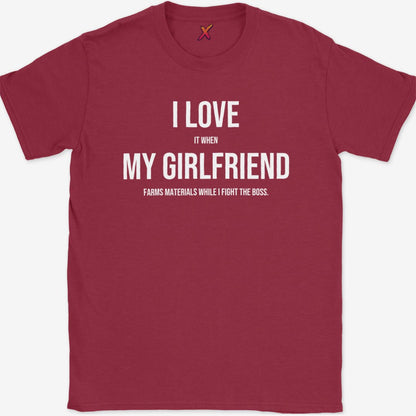 I Love My Girlfriend T-Shirt