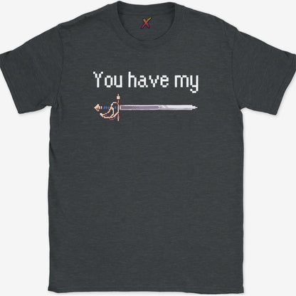 You Have My Sword T-Shirt