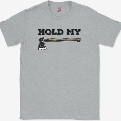 Hold my Axe T-Shirt