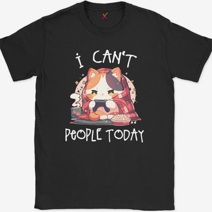 I Can't People Today T-Shirt
