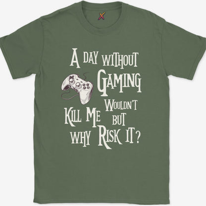A Day Without Gaming T-Shirt