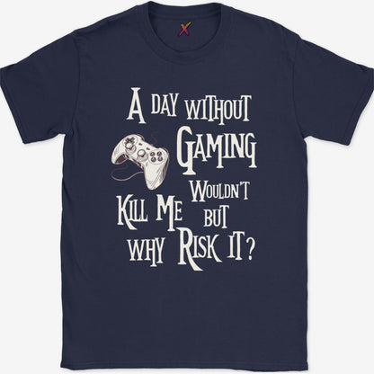 A Day Without Gaming T-Shirt