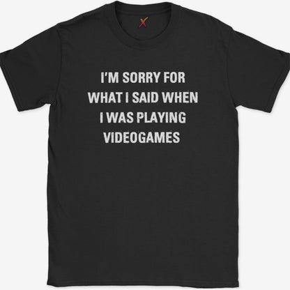 I'm Sorry For What I Said T-Shirt