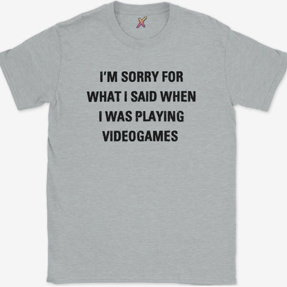 I'm Sorry For What I Said T-Shirt