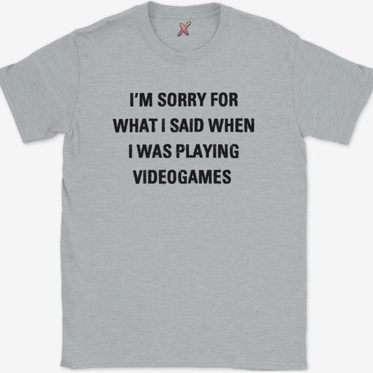 I'm Sorry For What I Said T-Shirt