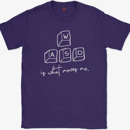 WASD is what moves me. T-Shirt