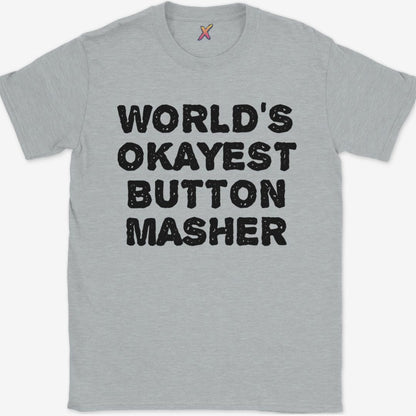 World's Okayest Button Masher T-Shirt