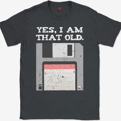 Yes, I'm That Old T-Shirt