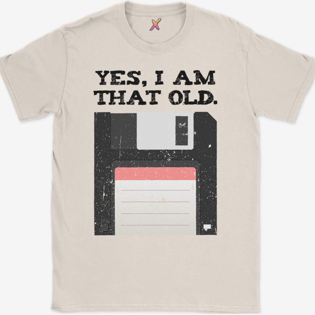Yes, I'm That Old T-Shirt