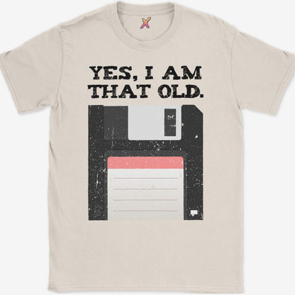 Yes, I'm That Old T-Shirt